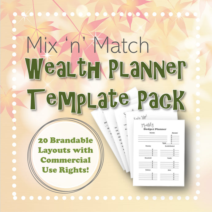 Mix 'n' Match Wealth Planner Template Pack